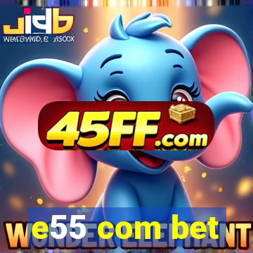 e55 com bet